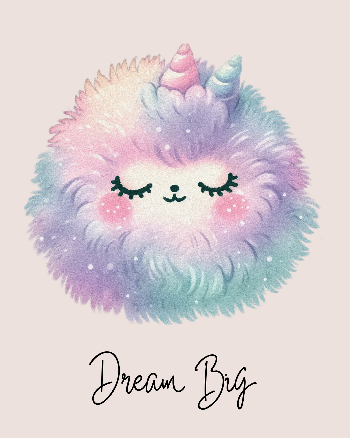 Cute Dream Big Positivity Poster