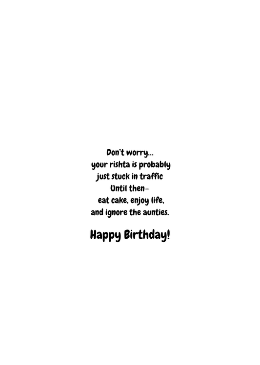 Another Year Older, Still No Shaadi? – Funny Desi Birthday Card
