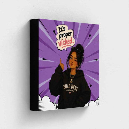 It’s Proper Vicked Purple Canvas Print – Funny Gen Z Pop Art Wall Art