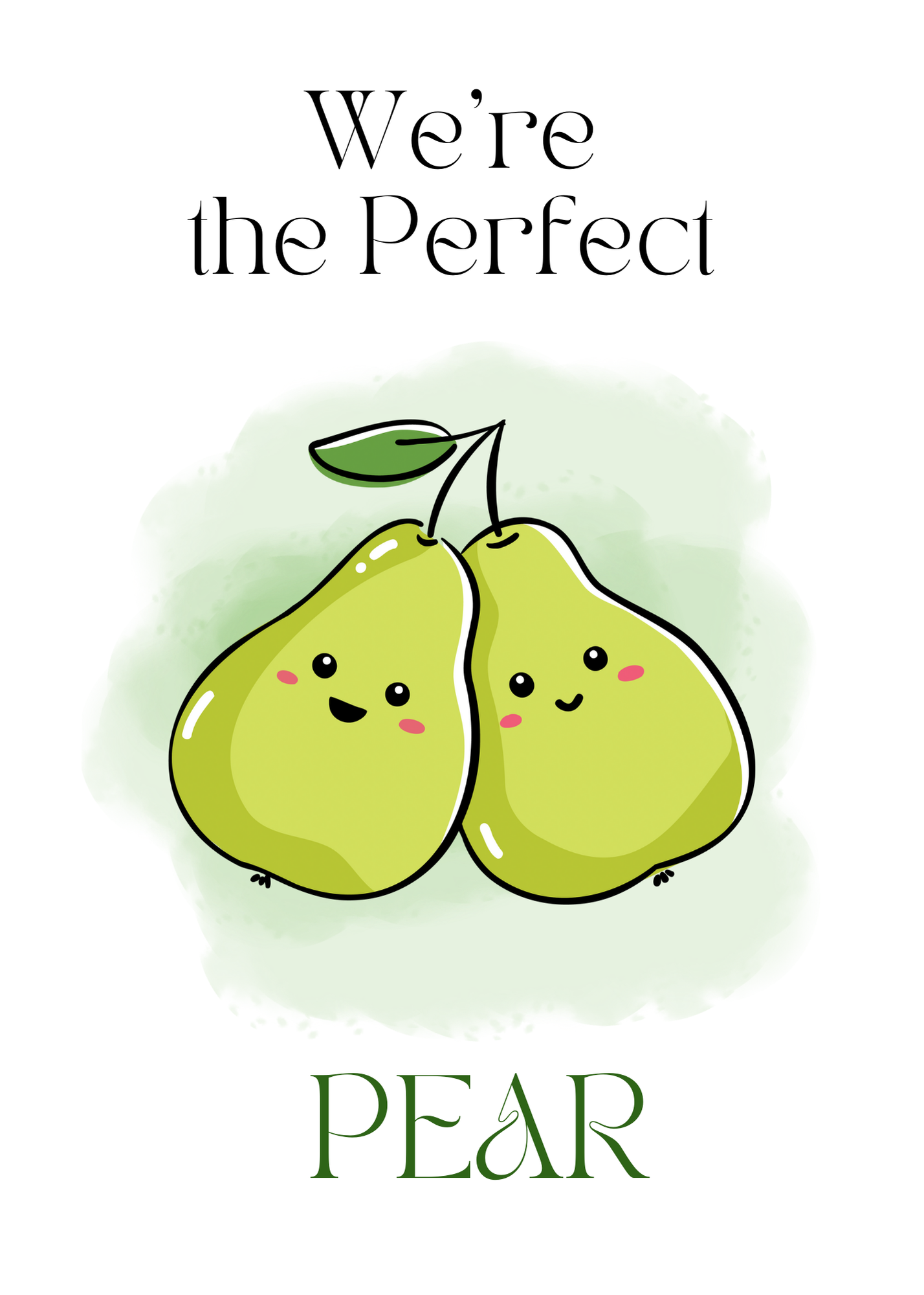 We're The Perfect Pear