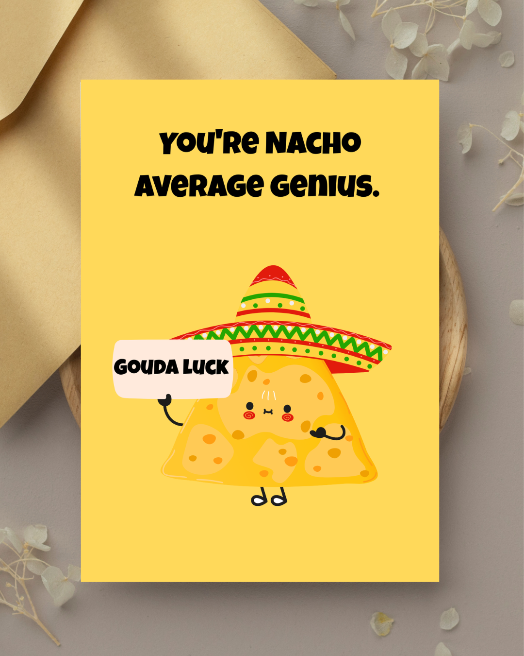 Your Nacho Average Genius