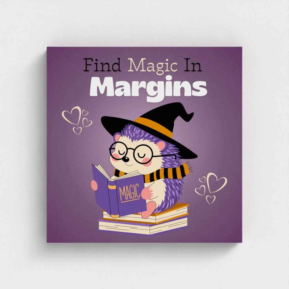 Find Magic In Margins – Canvas Print