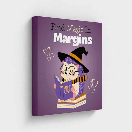 Find Magic In Margins – Canvas Print