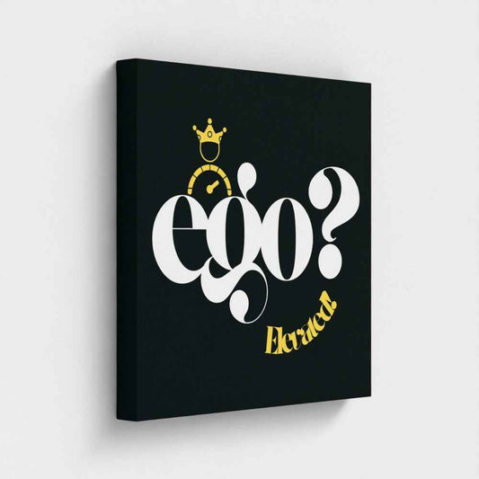 👑 Ego? Elevated! – 18x18" Canvas Print