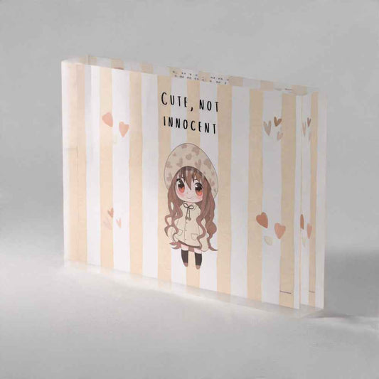 Cute, Not Innocent" Chibi Girl Acrylic Prism – Playful Kawaii Decor (5x7)