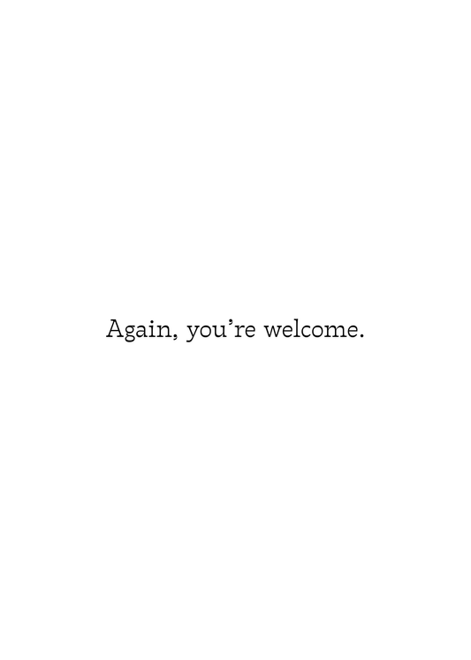 You Deserve The Best, So I Got You Me
