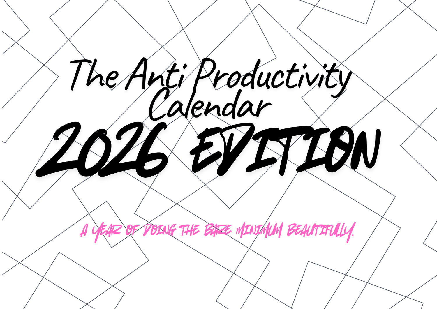 Calendar Collection – A Year of Doing the Bare Minimum, Beautifully