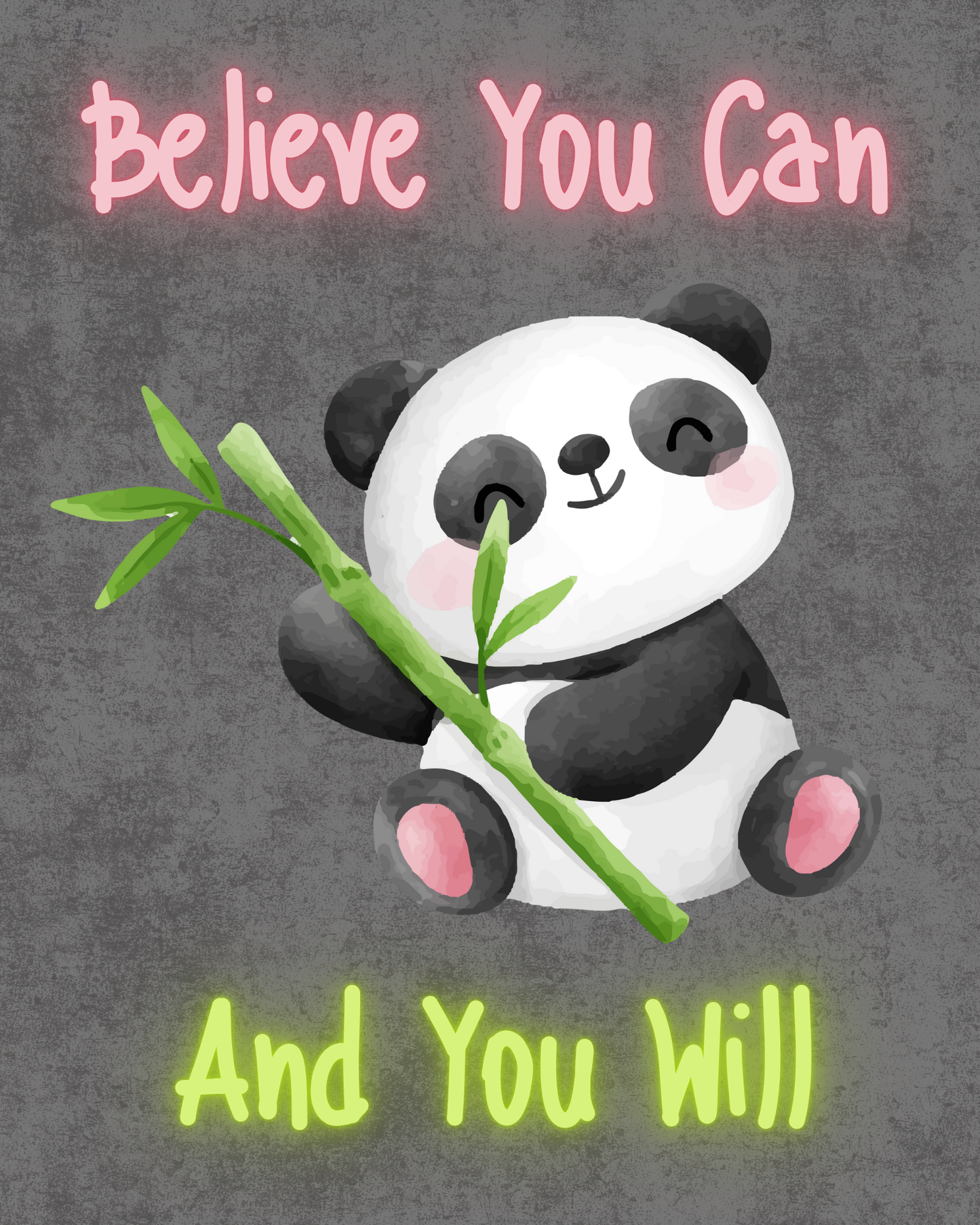 Believe You Can And You Will