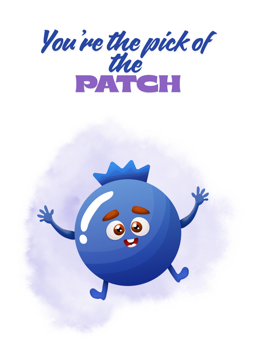 You're the Pick of the Patch