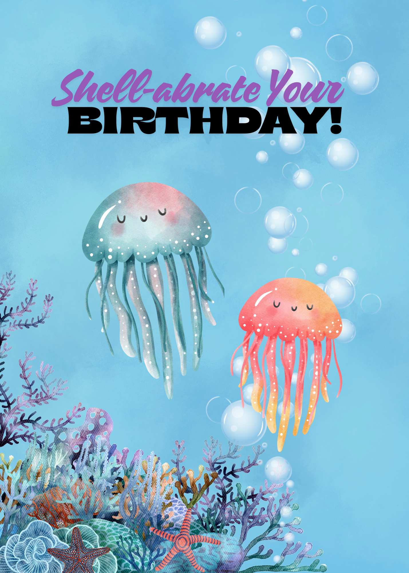 Shell-abrate Your Birthday