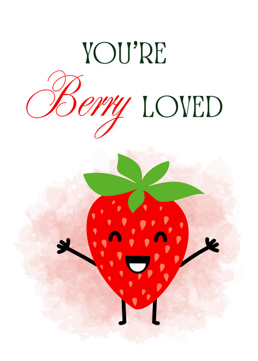 You're Berry Loved