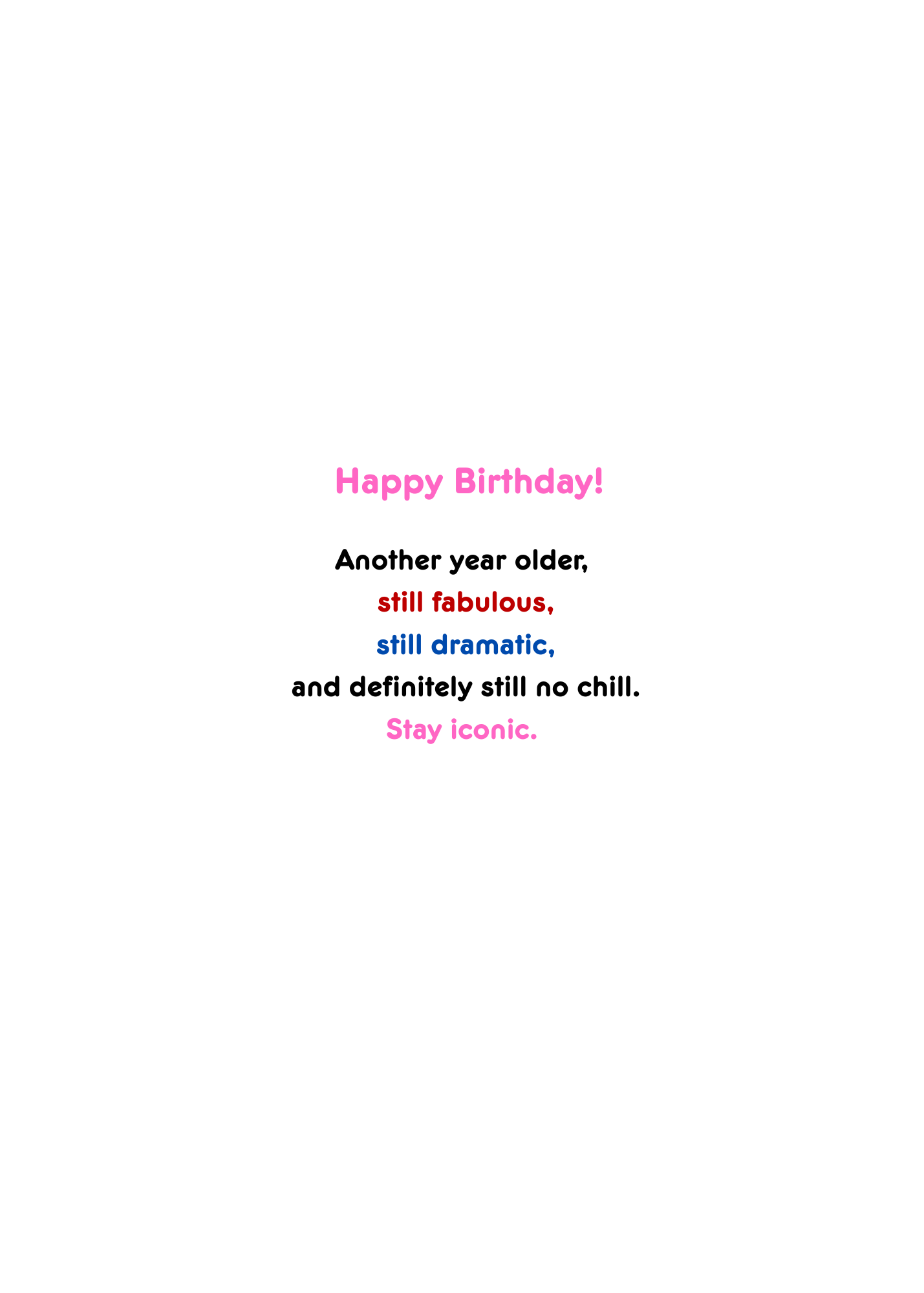 Older, Still No Chill – Funny Desi Birthday Card