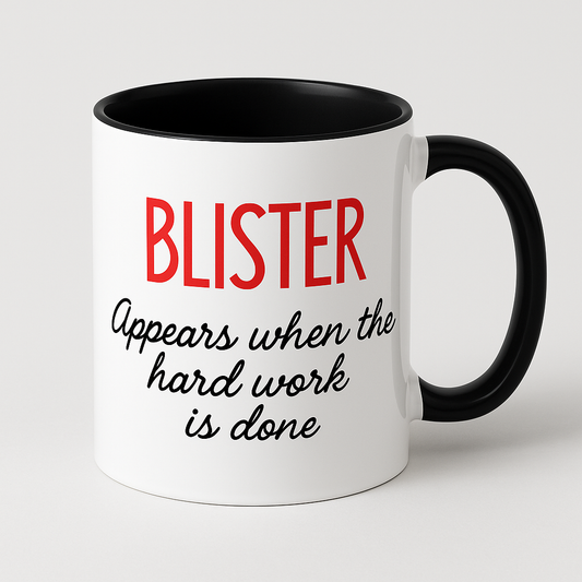 BLISTER – Hard Work Mug (Coloured Handle & Interior)