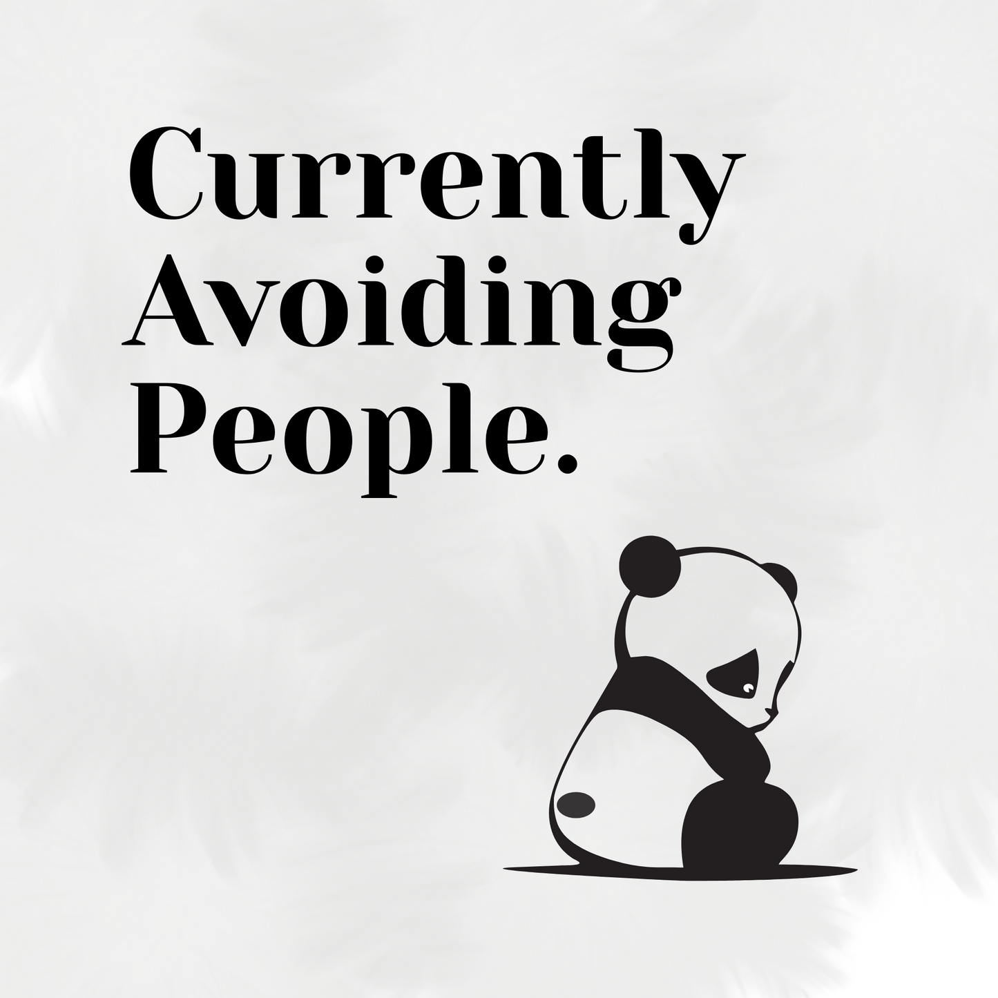 Currently Avoiding People — Canvas Print 🙃