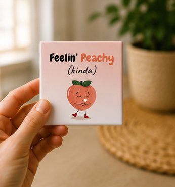 Feelin' Peachy Kinda – Cute 4×4 Fridge Magnet