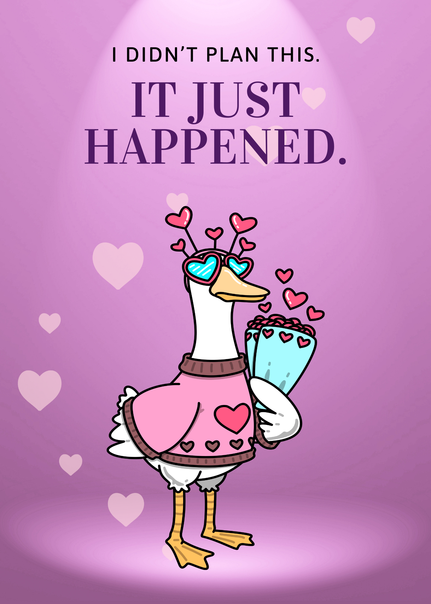 "It Just Happened" Funny Love Greeting Card