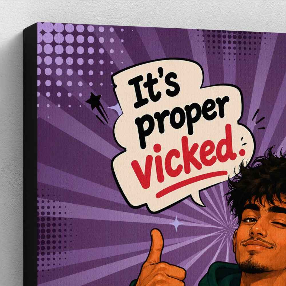 It’s Proper Vicked Purple Pop Art Canvas Print | Funny British Desi Wall Art