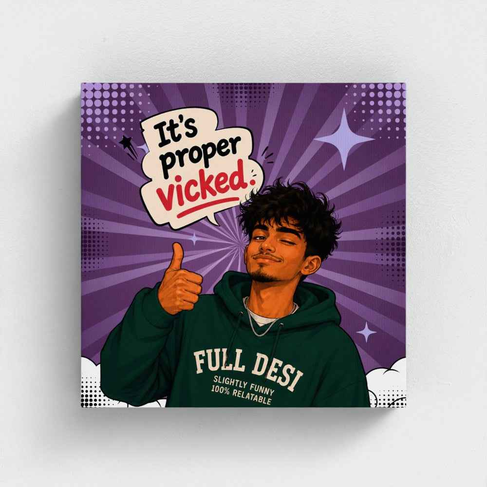 It’s Proper Vicked Purple Pop Art Canvas Print | Funny British Desi Wall Art