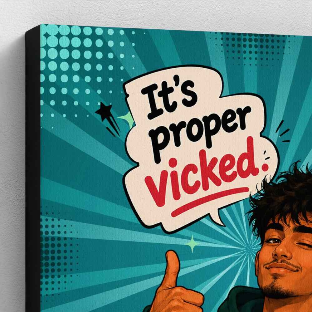 It’s Proper Vicked Teal Pop Art Canvas | Funny Full Desi Wall Decor