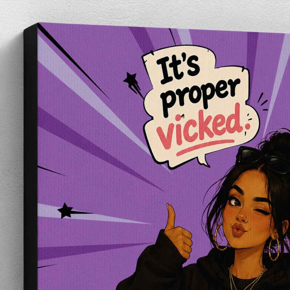 It’s Proper Vicked Purple Canvas Print – Funny Gen Z Pop Art Wall Art