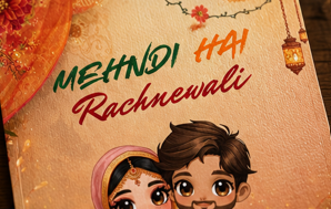 Mehndi Hai Rachnewali – Funny Desi Mehndi Card