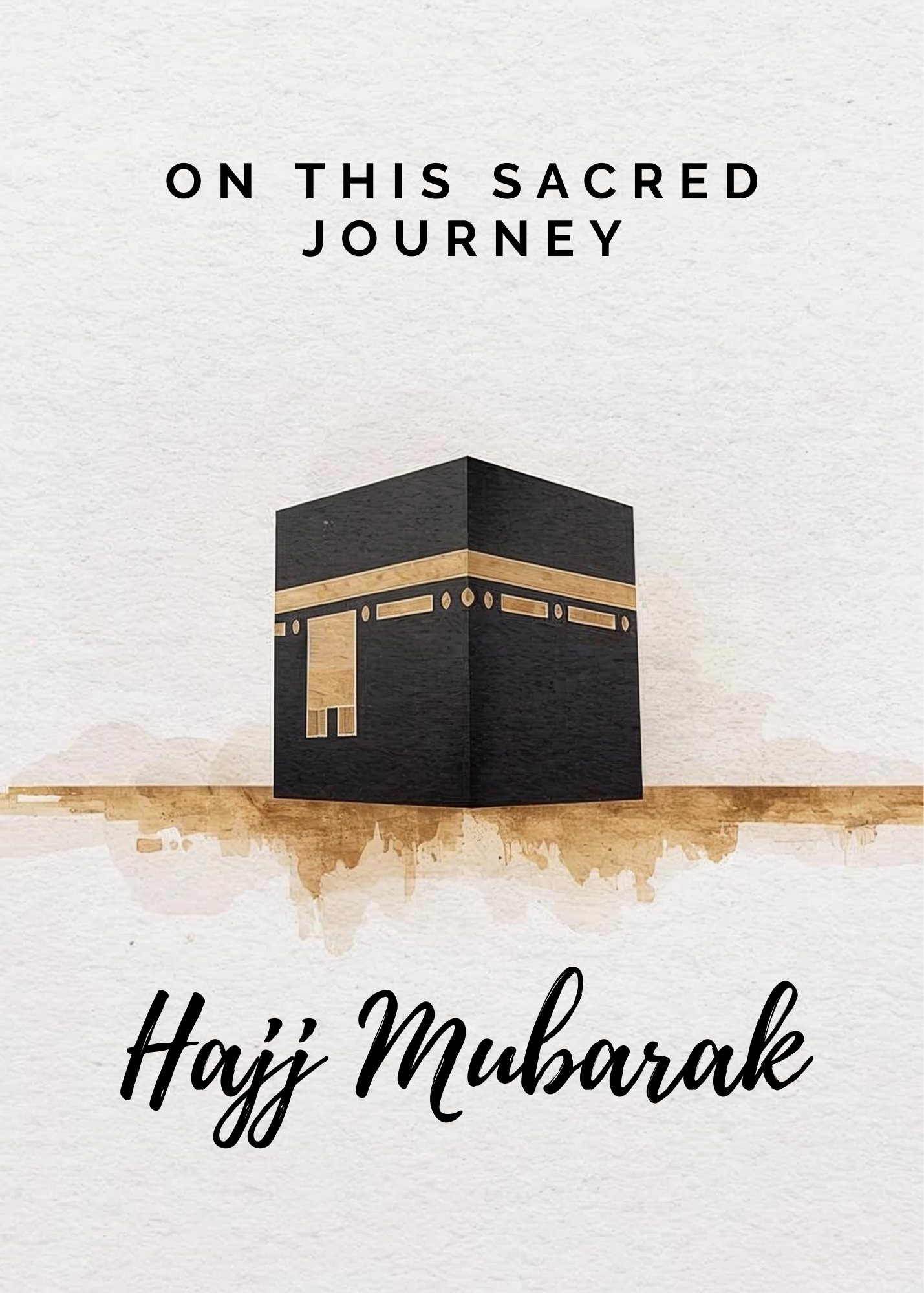On This Sacred Journey – Hajj Mubarak Greeting Card