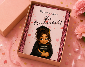 Plot Twist… She Graduated! – Funny Graduation Greeting Card