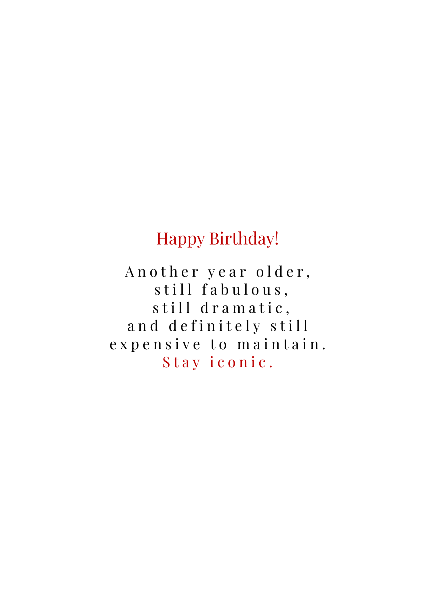 Still Expensive to Maintain – Funny Birthday Card