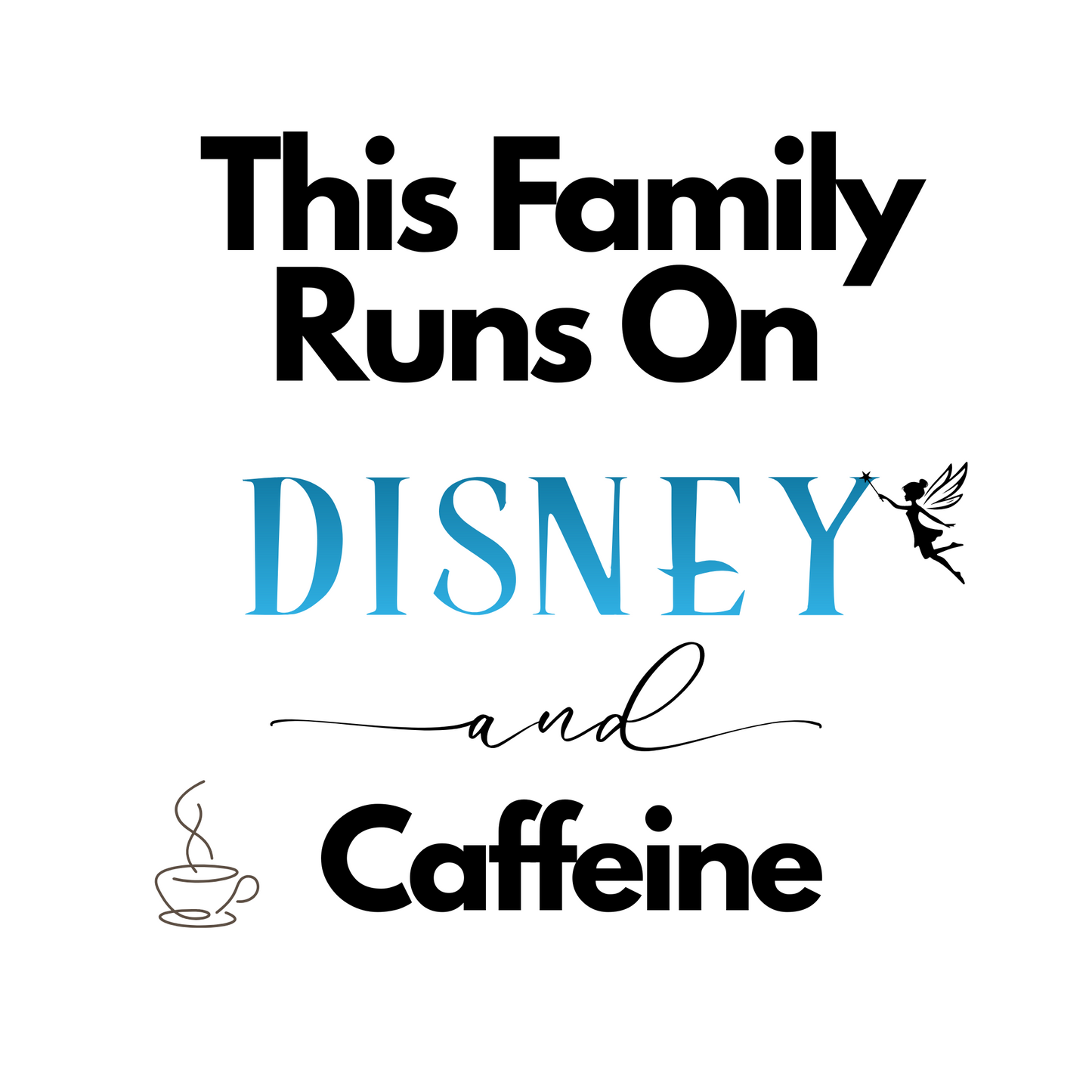 This Family Runs On Disney & Caffeine