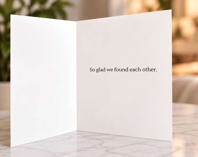 Inside of We Just Click friendship card with message So glad we found each other