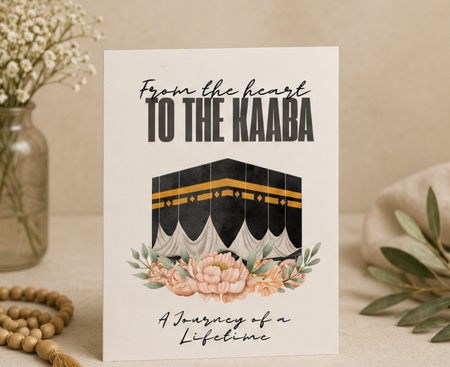 From the Heart to the Kaaba – Umrah Mubarak Greeting Card