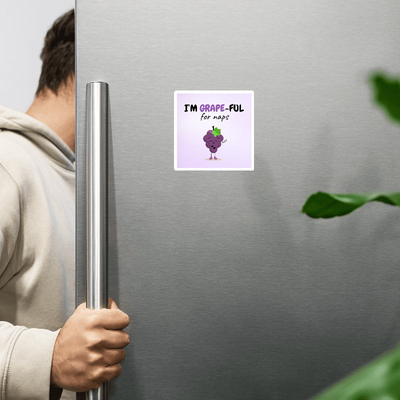 🍇 I’m Grapeful for Naps – Fridge Magnet