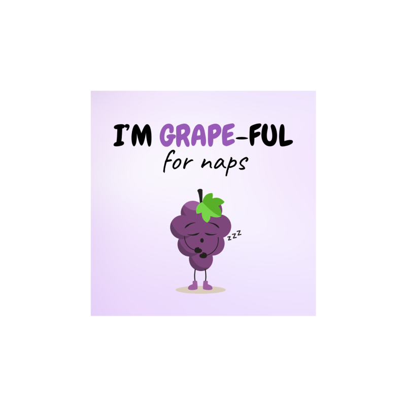 🍇 I’m Grapeful for Naps – Fridge Magnet