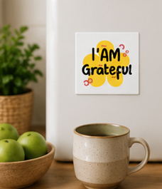I'm Grateful – Inspirational 4×4 Fridge Magnet