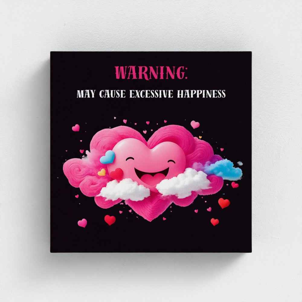 Warning: May Cause Excessive Happiness" Canvas Wall Art – Cute Pink Heart Cloud