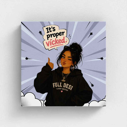 It’s Proper Vicked Blue Canvas Print – Funny Gen Z Pop Art Wall Art