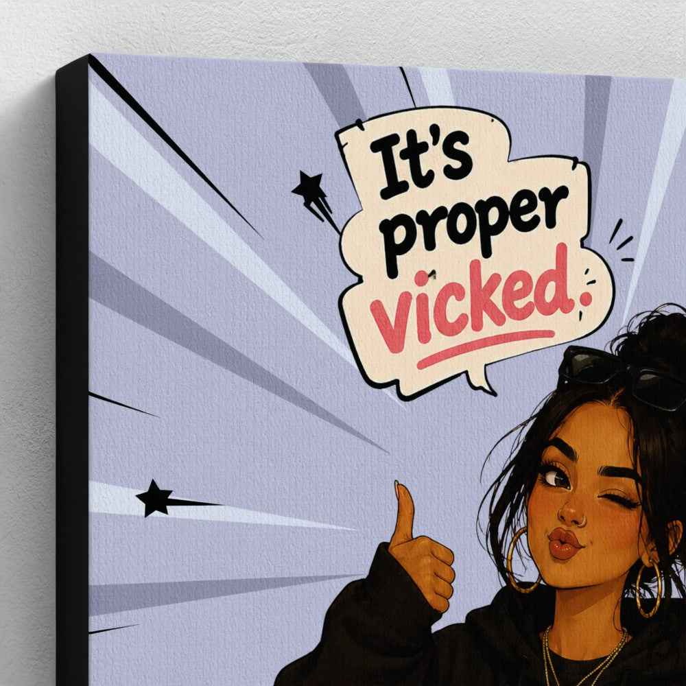 It’s Proper Vicked Blue Canvas Print – Funny Gen Z Pop Art Wall Art