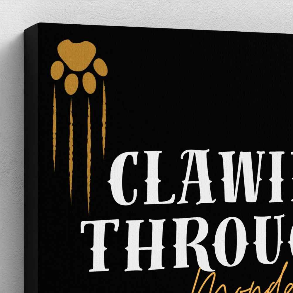 🐾 Clawing Through Monday – Motivational Canvas Art
