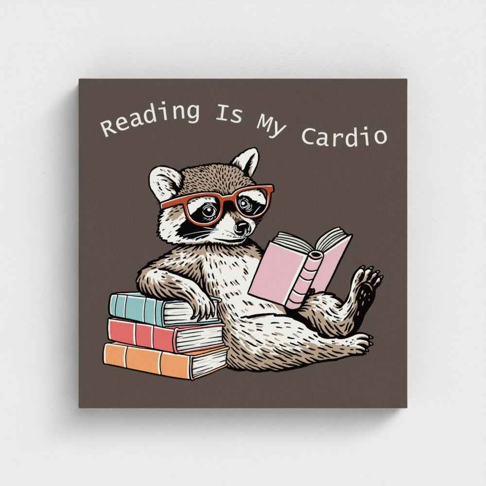 Reading Is My Cardio – Canvas Print (18"x18")