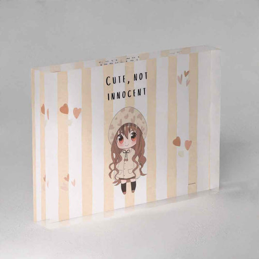 Cute, Not Innocent" Chibi Girl Acrylic Prism – Playful Kawaii Decor (5x7)