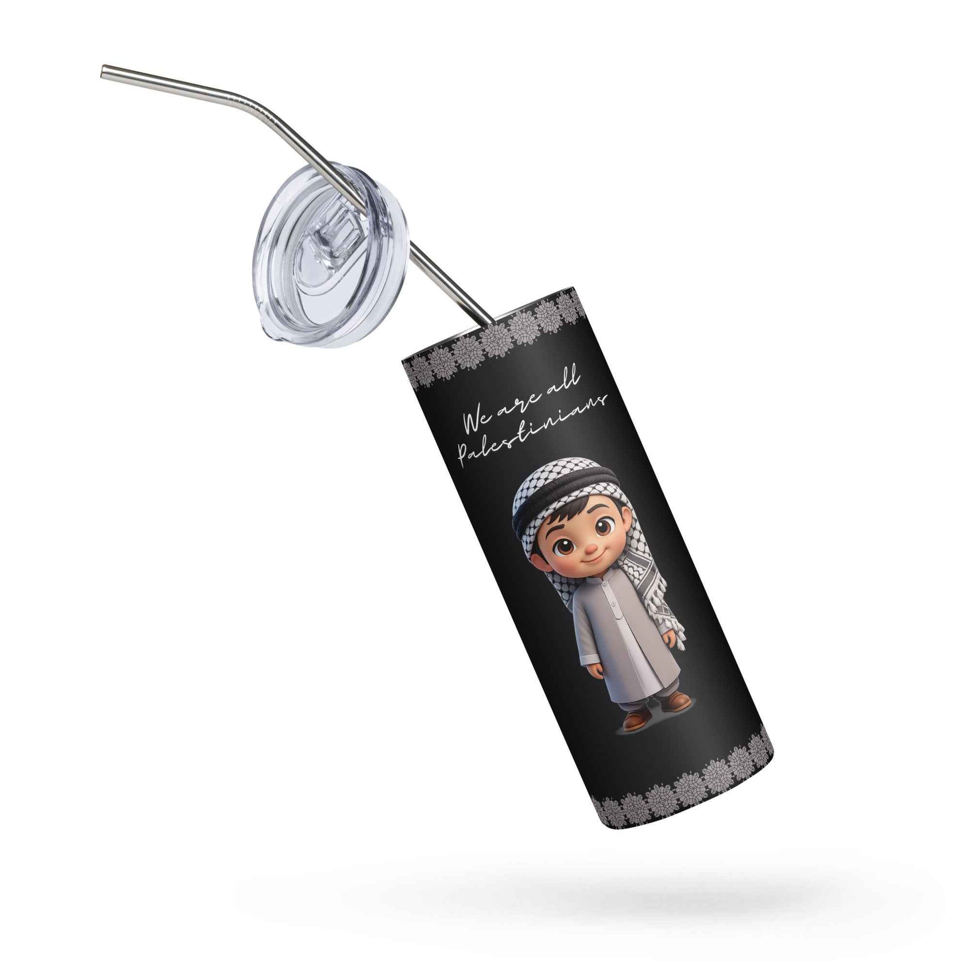 We Are All Palestinians – Stainless Steel Tumbler (20oz)